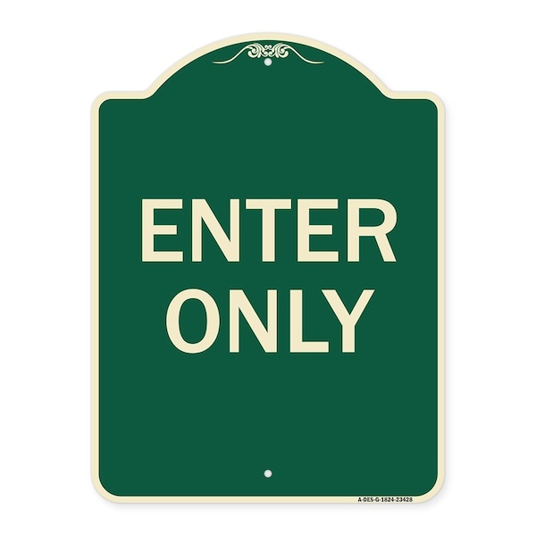 Signmission Parking Lot Enter Only Heavy-Gauge Aluminum Architectural Sign, 24" x 18", G-1824-23428 A-DES-G-1824-23428 - main